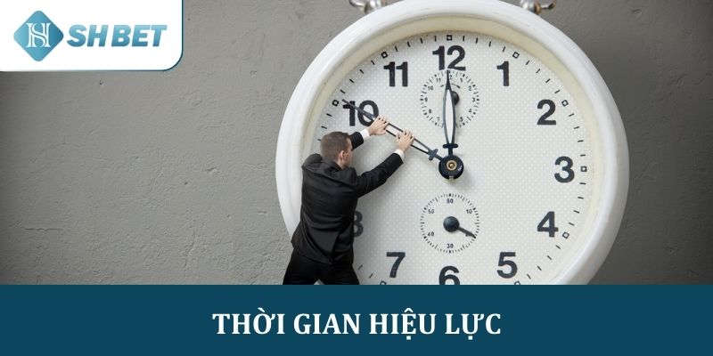 Thời gian hiệu lực