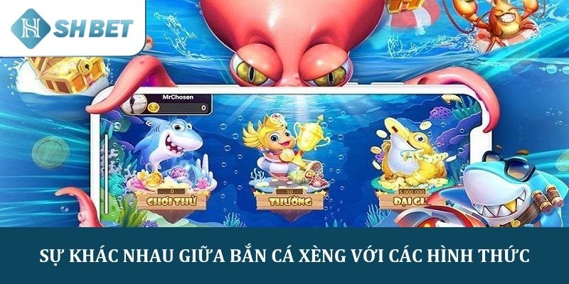 Bắn cá Truyền thống với Bắn cá xèng