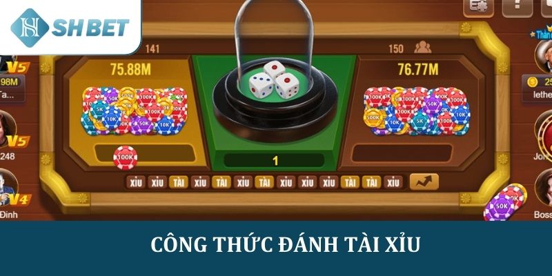 Công thức đánh tài xỉu hiệu quả dành cho các tân binh